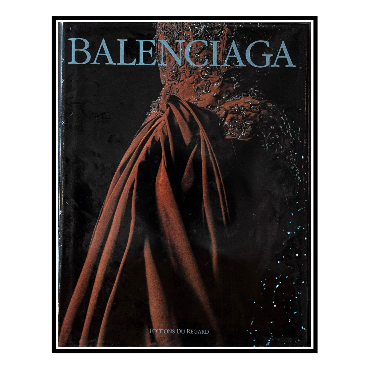Balenciaga, Éditions du Regard