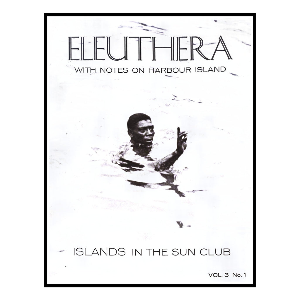 Islands in the Sun Club, Eleuthera